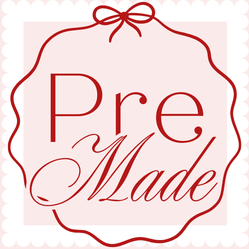 Pre Made
